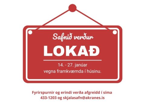 Safnið verður lokað frá 14.-27. janúar